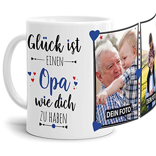 Tassendruck Fototasse mit Spruch für Opa - Glück ist, jemanden wie Dich zu haben - zum Selbst...